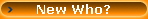 New Who?